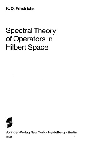 Spectral Theory of Operators in Hilbert Space (Applied Mathematical Sciences)