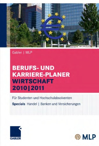 MLP Berufs- und Karriere-Planer Wirtschaft 2010 2011: Für Studenten und Hochschulabsolventen