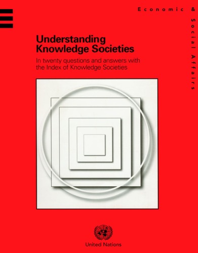Understanding Knowledge Societies in Twenty Questions and Answers with the Index of Knowledge Societies