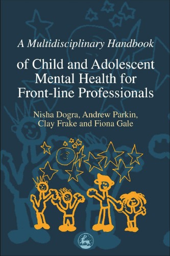 A Multidisciplinary Handbook of Child and Adolescent Mental Health for Front-Line Professionals