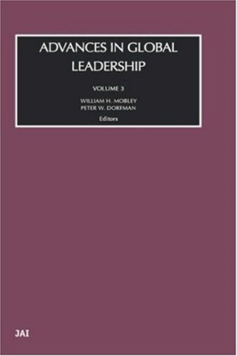 Advances in Global Leadership, Vol. 3 (Advances in Global Leadership) (Advances in Global Leadership) (Advances in Global Leadership)