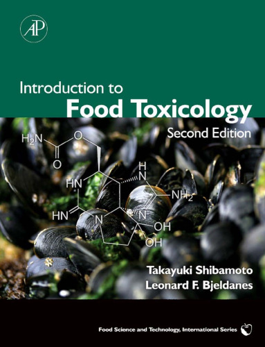 Introduction to Food Toxicology, Second Edition (Food Science and Technology)