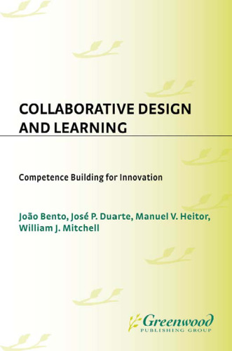 Collaborative Design and Learning: Competence Building for Innovation (International Series on Technology Policy and Innovation)