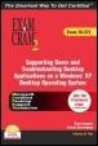 MCDST 70-272 Exam Cram 2: Supporting Users & Troubleshooting Desktop Applications on a Windows XP Operating System (Exam Cram 2)
