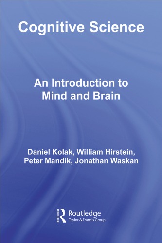 Cognitive Science: An Introduction to the Mind and Brain
