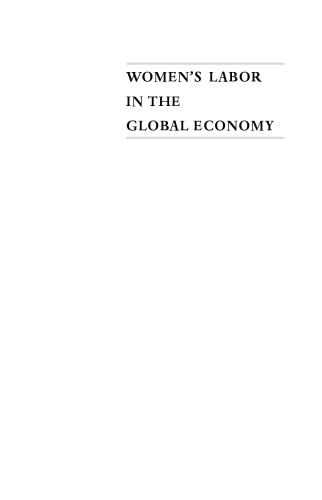 Women's Labor in the Global Economy: Speaking in Multiple Voices