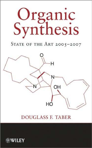 Organic Synthesis: State of the Art 2005-2007 (Organic Synthesis: State of the Art)