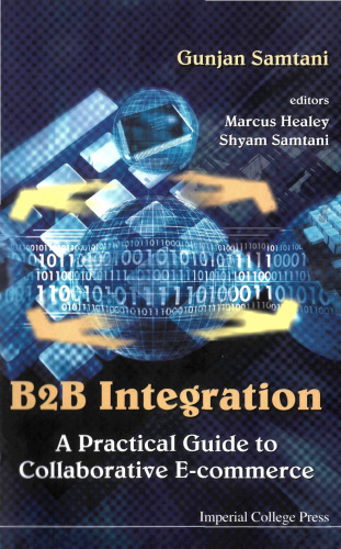 B2B Integration: A Practical Guide to Collaborative E-Commerce