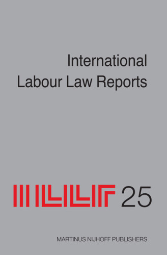 International Labour Law Reports, Volume 25 (v. 25)