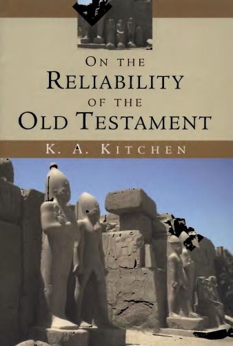 On the Reliability of the Old Testament