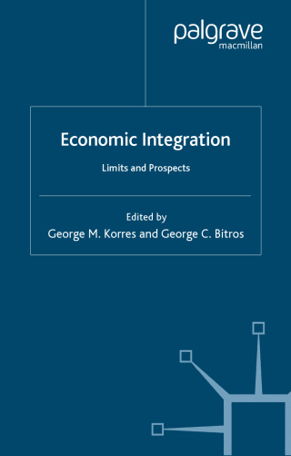 Economic Integration: Limits and Prospects