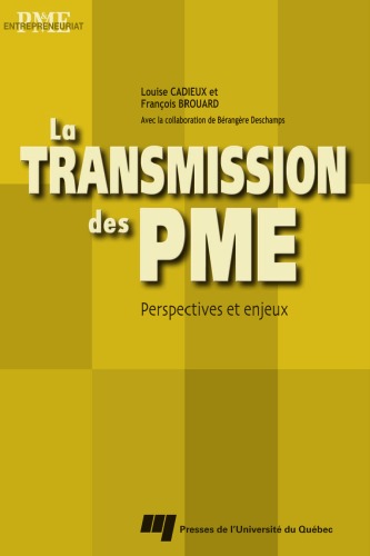 La transmission des PME : Perspectives et enjeux