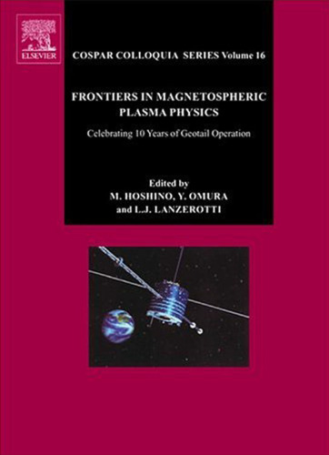 Frontiers in Magnetospheric Plasma Physics, Volume 16 (Cospar)