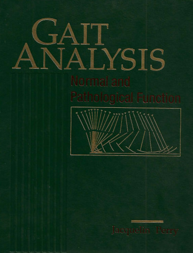 Gait Analysis: Normal and Pathological Function