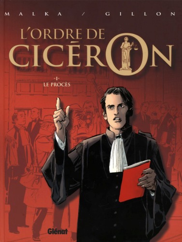 L'ordre de Cicéron, Tome 1 : Le procès