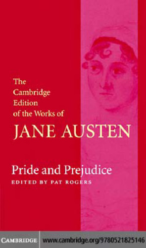 Pride and Prejudice (The Cambridge Edition of the Works of Jane Austen)