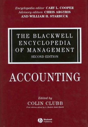 The Blackwell Encyclopedia of Management, Accounting (Blackwell Encyclopaedia of Management) (Volume 1)