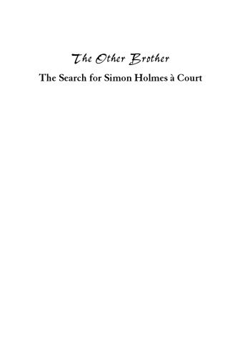 The Other Brother: The Search for Simon Holmes a Court