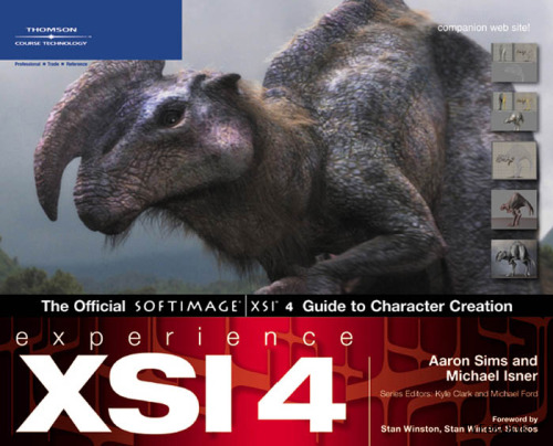 Experience XSI 4: The Official SOFTIMAGE XSI Guide to Character