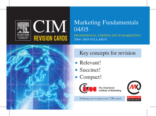 CIM Revision Cards: Marketing Fundamentals 04 05, First Edition (Cim Revision Cards)