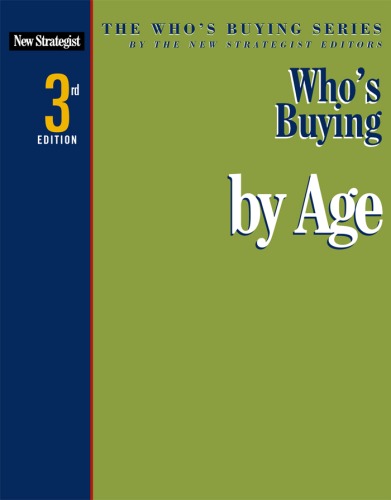 Who's Buying by Age (The Who's Buying Series)