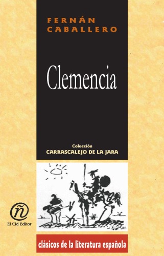 Clemencia Mercy (Coleccion Clasicos De La Literatura Española Carrascalejo De La Jara)