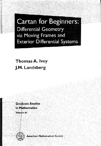 Cartan for Beginners: Differential Geometry Via Moving Frames and Exterior Differential Systems