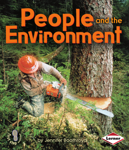 People and the Environment (First Step Nonfiction)
