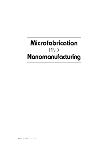 Microfabrication and Nanomanufacturing