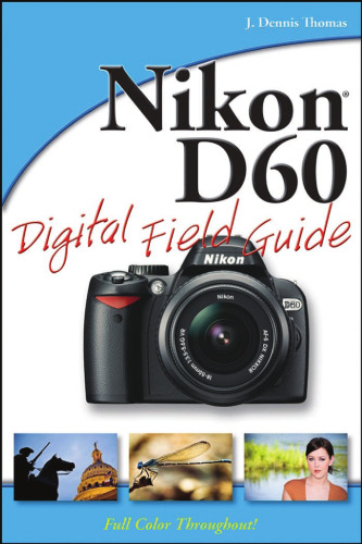 Nikon D60 Digital Field Guide