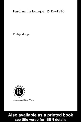 Fascism in Europe, 1919-1945 (Routledge Companions)