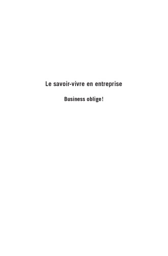 Le savoir-vivre en entreprise : Business oblige !