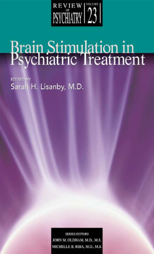 Brain Stimulation in Psychiatric Treatment (Review of Psychiatry)