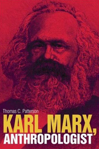 Karl Marx, Anthropologist
