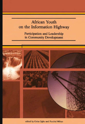 African Youth on the Information Highway: Participation and Leadership in Community Development