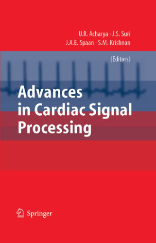Advances in Cardiac Signal Processing