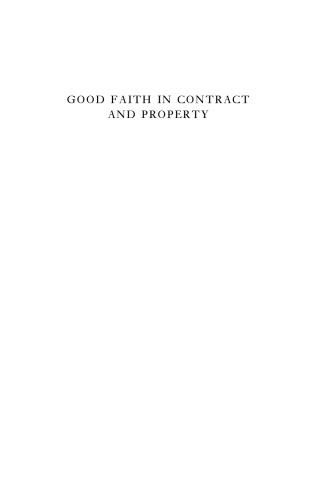 Good Faith in Contract and Property Law