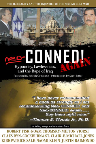 Neo-Conned! Again: Hypocrisy, Lawlessness, and the Rape of Iraq