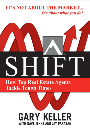 SHIFT:  How Top Real Estate Agents Tackle Tough Times (Millionaire Real Estate)