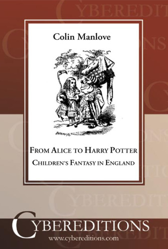 From Alice to Harry Potter: Children's Fantasy in England