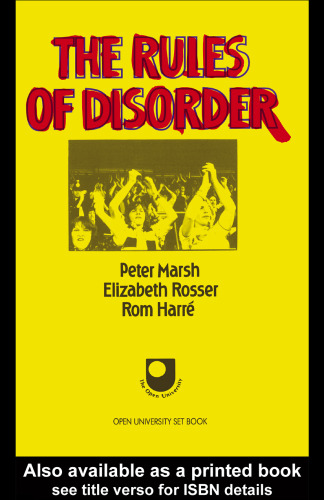The Rules of Disorder (Social Worlds of Childhood)