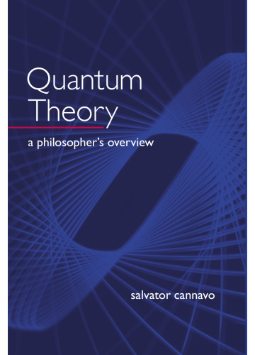 Quantum Theory: A Philosopher's Overview