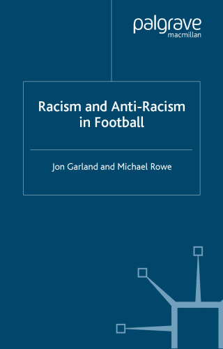 Racism and Anti-Racism in Football