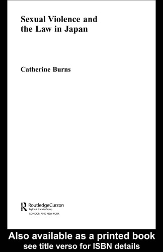 Sexual Violence and the Law in Japan (Asaa Women in Asia Series)