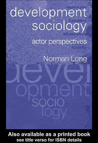 Development Sociology: Actor Perspectives