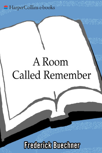 A Room Called Remember: Uncollected Pieces