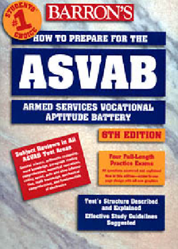 Barron's How to Prepare for the Asvab: Armed Services Vocational Aptitude Battery (Barron's How to Prepare For the Asvab, Armed Services Vocational Aptitude Battery, 6th ed)