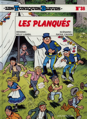 Les tuniques bleues, tome 38 : Les planqués
