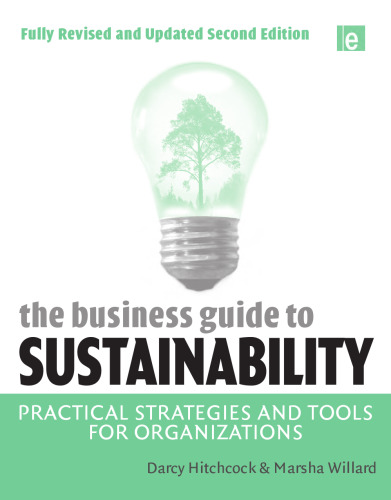 The Business Guide to Sustainability: Practical Strategies and Tools for Organizations
