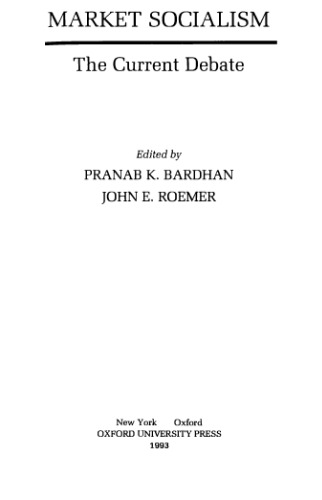 Market Socialism: The Current Debate